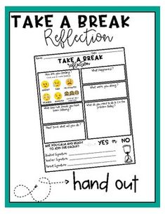 a handout with the words take a break reflection