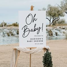 a sign that says oh baby welcome to madison's baby shower on the beach