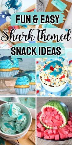 fun and easy shark themed snack ideas