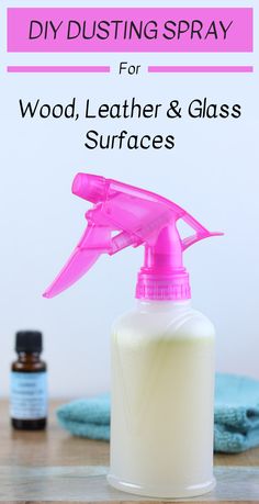 a pink spray bottle with the words diy dustin spray for wood, leather and glass surfaces