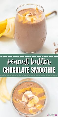 peanut butter chocolate smoothie in a glass with banana peels on the side and text overlay that reads, peanut butter chocolate smoothie