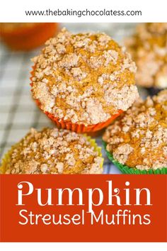 pumpkin streusel muffins are stacked on top of each other with the words,