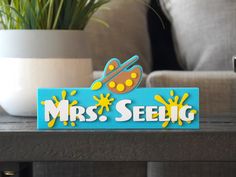 there is a sign that says mrs seelg on it