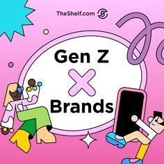 two people sitting next to each other with the words gen z and brands above them