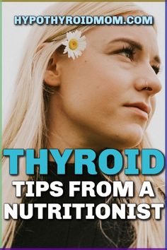 tips from a thyroid nutritionist Cold Symptoms, Thyroid Gland, Insulin Resistance, Nutrition Tips, What If, Happy Life, How To Find Out, Look At