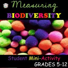 a poster with colorful pom - poms and the words measuring bioversity