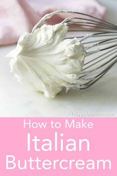 how to make italian buttercream from prepay kitchen com, via prepay kitchen com