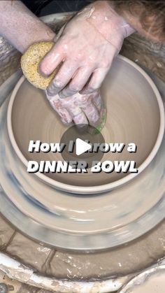 a person is making a bowl on a potter's wheel with the words how i grow a dinner bowl