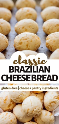 the text reads classic brazilian cheese bread gluten - free / cheesy pantry ingredients