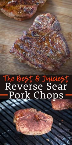 the best and juicyest reverse sear pork chops on the grill with text overlay