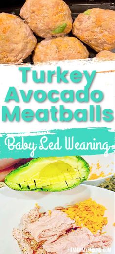 turkey avocado meatballs with baby seed meaning