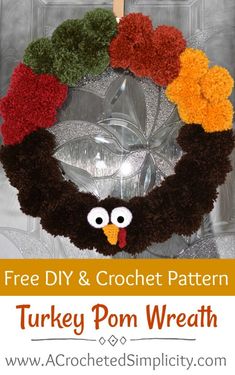 a turkey pom - wreath with the words free diy and crochet pattern