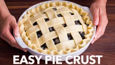 an easy homemade pie crust recipe in a white bowl with hands holding it over the top