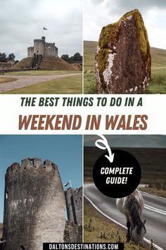 the best things to do in a weekend in wales, complete guide with pictures and text