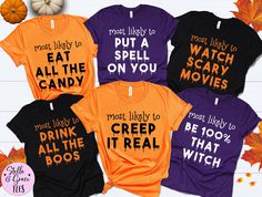 Most Likely To Funny Halloween Tshirts, Matching Family Halloween Shirts, Superlative Halloween Shirts, Group Shirts, Adult Outfits Tee These are priced per shirt. This listing is for ONE (1) adult unisex crewneck t-shirt with your selected design. We offer: ❤ High quality prints that will last over time ❤ Comfortable & flattering fit ❤ Soft and Light weight, with just the right amount of Stretch ❤ Machine washable & dryer safe DESIGN ❤ All of our shirts and baby apparel are all created with the Family Halloween Shirts, Halloween Tee Shirts, Boo Basket, Matching Halloween, Halloween T Shirts, Group Shirts, Halloween Shirts, Family Halloween, Halloween Tees