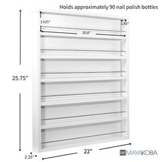 Mayakoba Alera NLI-NPORK-8241 Nail Polish Rack - Display Shelves The Mayakoba Alera Nail Polish Rack is a great way to display nail polish items. It's enhanced with a linea design that adds a nice, sophisticated touch. The Alera Nail Polish Rack holds up to 90 bottles and mounts easily to any wall. Mayakoba Alera Nail Polish Rack Features 6 Racks Metal dowel in the shelf is 1 inch (2.54 cm) high Overall product dimensions: 2.25 in (D) x 22 in (W) x 25.75 in (H) Only 7.5 lb (3.4 kg) Mayakoba Alera Nail Polish Rack Specifications & Dimensions Model Number: NLI-NPORK-8241 DIM: 2.25 in (D) x 22 in (W) x 25.75 in (H) 7.5 lb (3.4 kg), 11 lb (ca. 5 kg) shipping weight Nail Polish Display Ideas Diy, Nail Polish Shelf Display, Nail Polish Rack Ideas, Nail Polish Shelves, Portable Manicure Table, Nail Salon Chairs, Retail Display Shelves, Nail Polish Shelf, Nail Salon Furniture