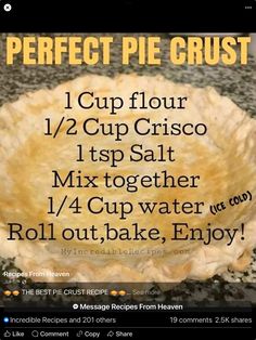 the recipe for perfect pie crust is shown in an advertise with instructions on how to make it