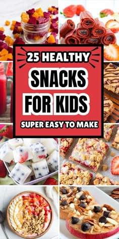 25 healthy snacks for kids to make with the help of their mother and father in law