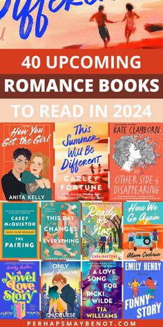 an image of books with the title, 40 upcoming romance novels to read in 2021