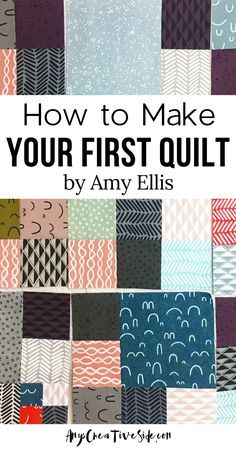 how to make your first quilt - by anny ellis from my creative life with free pattern