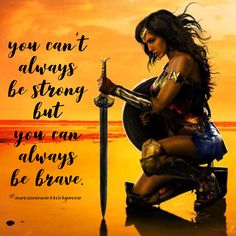 Beautiful Strong Woman Quotes, Wonder Woman Tattoo, Justice League Wonder Woman, Wonder Woman Art, Spiritual Warrior, Wonder Woman Logo