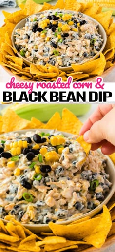 black bean dip in a bowl with chips on the side and text overlay that reads cheesy roasted corn & black bean dip