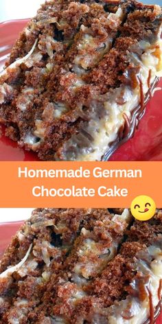 homemade german chocolate cake on a red plate with text overlay that says homemade german chocolate cake