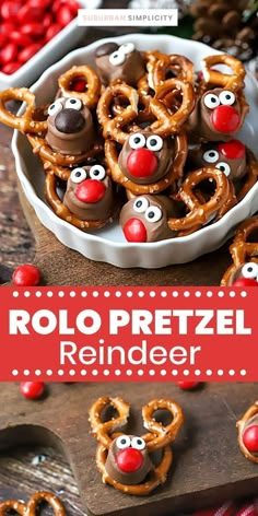 pretzel reindeer pretzels in a bowl with the words rolo pretzel reindeer on top