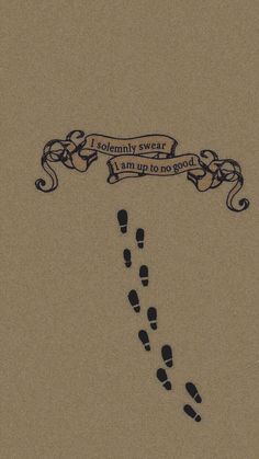 footprints in the sand with a banner above them that says i solemnly swear i am up to no good