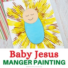 baby jesus's manger painting with the title overlay that reads, baby jesus