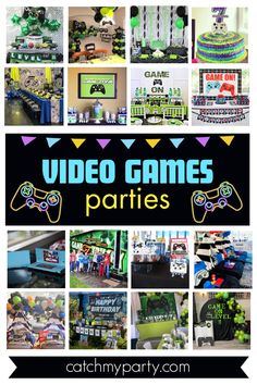 video games party with pictures and text that says video games parties on the bottom right hand corner