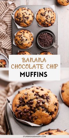 banana chocolate chip muffins are in the pan and ready to be eaten with text overlay