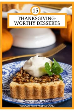 thanksgiving worthy desserts with text overlay