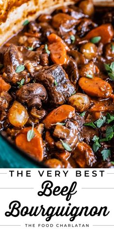 the very best beef bourguignon recipe is shown in this image with text overlay