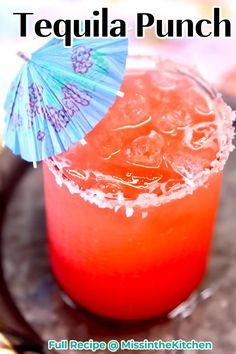 there is a drink with an umbrella on the top and text that reads tequila punch