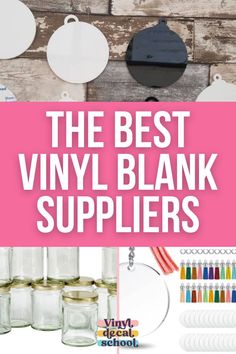 the best vinyl blank supplies for crafting and diy projects with text overlay