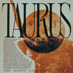 the poster for taurus is shown in black and orange