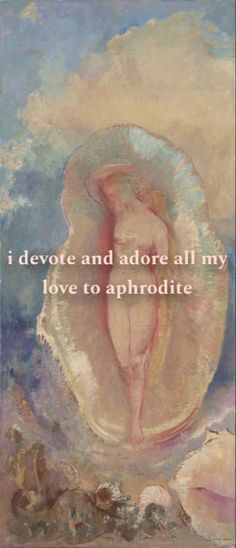 a painting with the words i devote and adore all my love to aphrodite