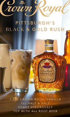 an advertisement for crown royal pittsburgh's black and gold rush, featuring two drinks