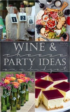 wine and party ideas from around the world, including cakes, pies, desserts