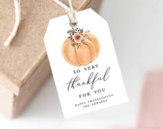 a tag that says, so very happy thanksgiving for you with a pumpkin on it