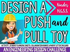 a poster with the words design a push and pull toy on it's front