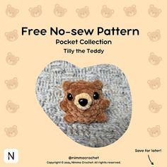 a crocheted teddy bear sitting on top of a blanket with the text free no sew pattern pocket collection tilly the teddy