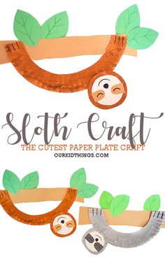 paper plate sloth craft with the words sloth craft and two sloths on it