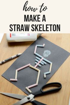 an art project made out of straws and sticks with the words how to make a straw skeleton