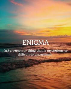 an ocean with the words enigma in front of it and sunset behind it