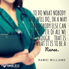 a woman in scrubs holding a clipboard with a nurse's quote on it