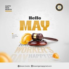 a poster with a judge's gaven and helmet on it that says, hello may