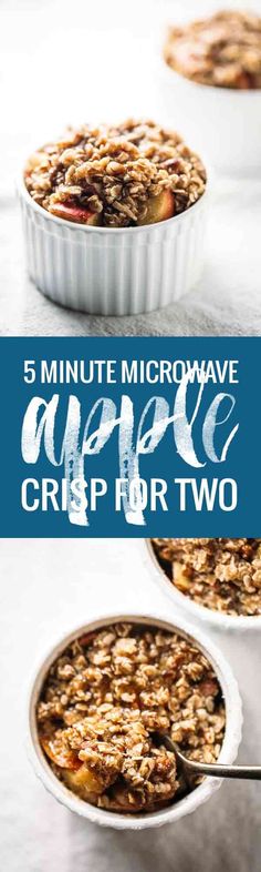 three pies in pans with the words 5 minute microwave apple crisp for two