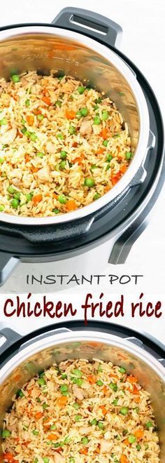 instant pot chicken fried rice in two pans with the words instant pot chicken fried rice